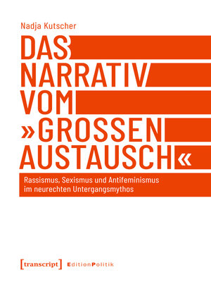 cover image of Das Narrativ vom »großen Austausch«